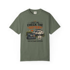 First We Check The Battery - T-Shirt