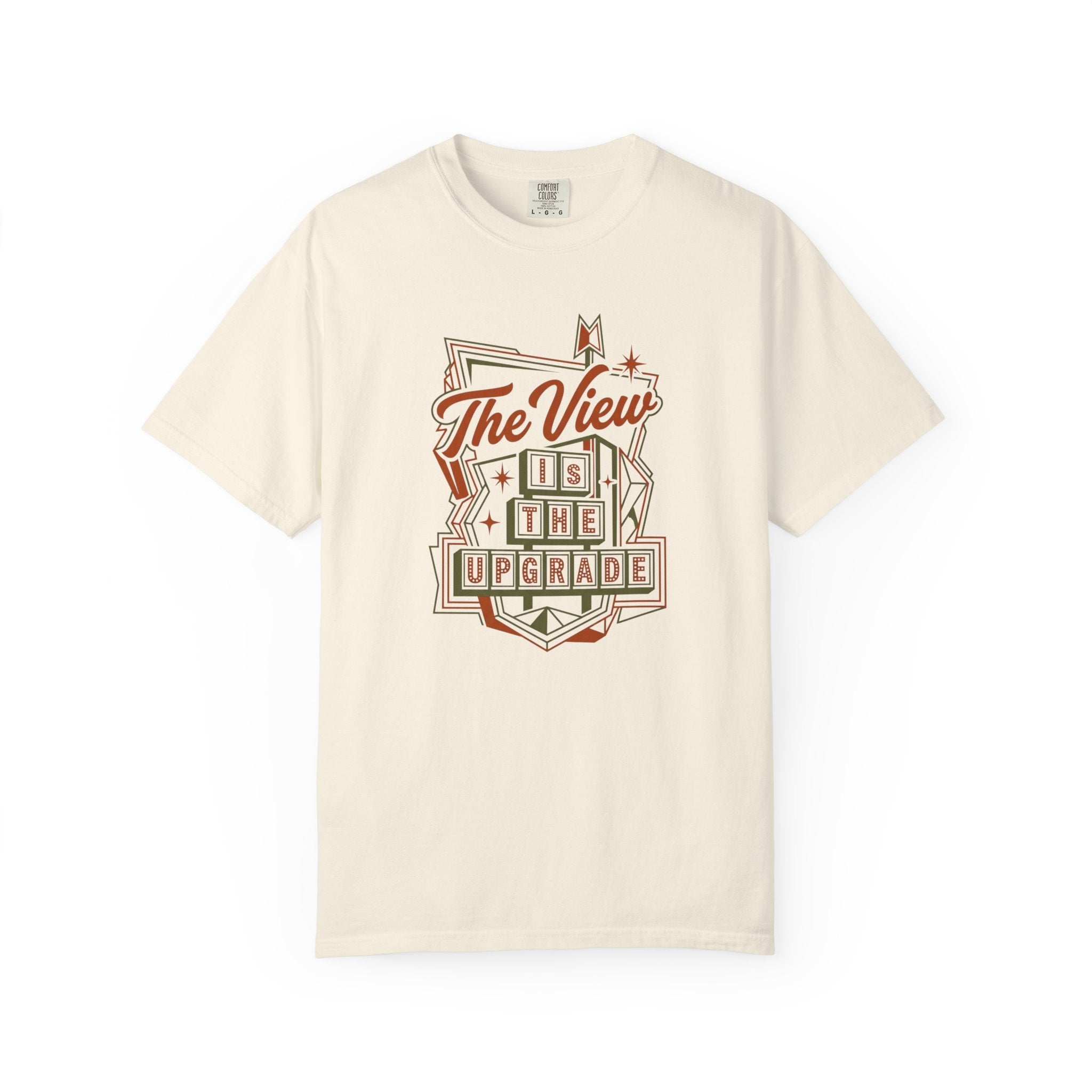 The View Is The Upgrade - T-Shirt