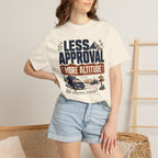 Less Approval More Altitude - T-Shirt