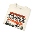 Currently Troubleshooting Paradise - T-Shirt