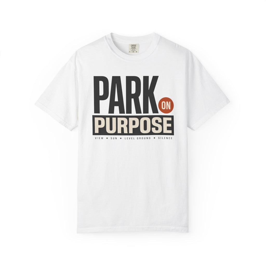 Park On Purpose - T-Shirt