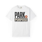 Park On Purpose - T-Shirt