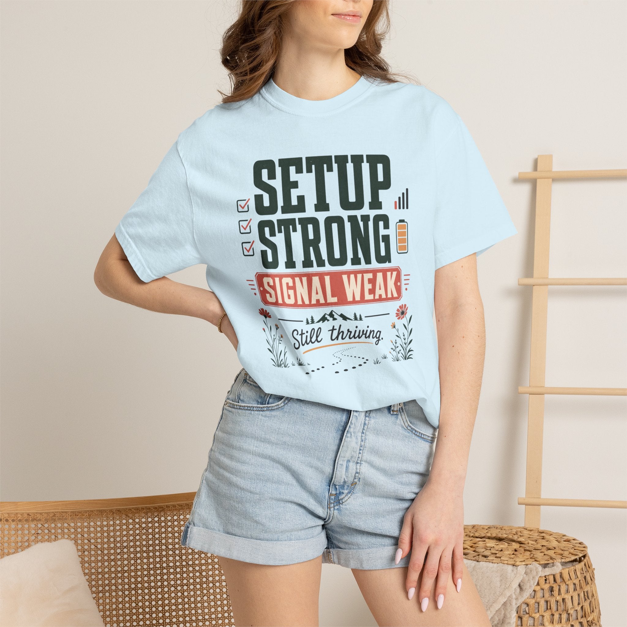 Setup Strong Signal Weak - T-Shirt