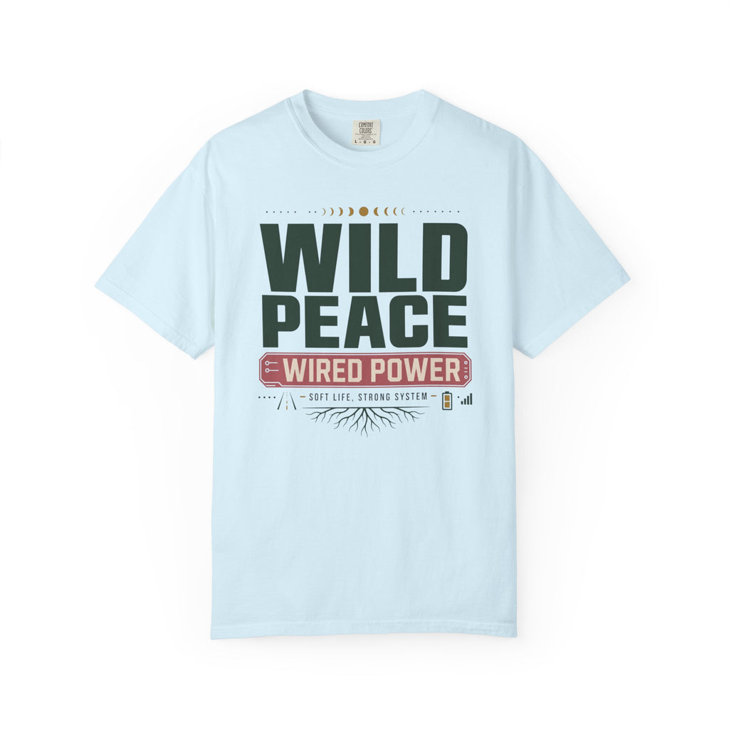 Wild Peace Wired Power - T-Shirt