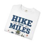 Hike The Miles Earn The Chair - T-Shirt