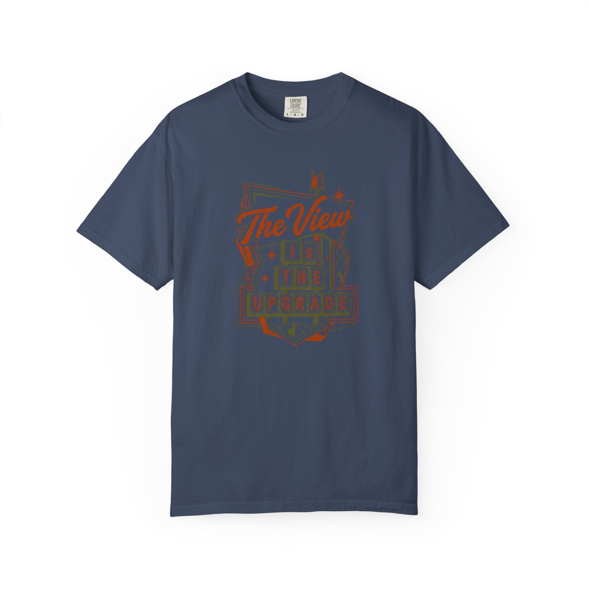 The View Is The Upgrade - T-Shirt