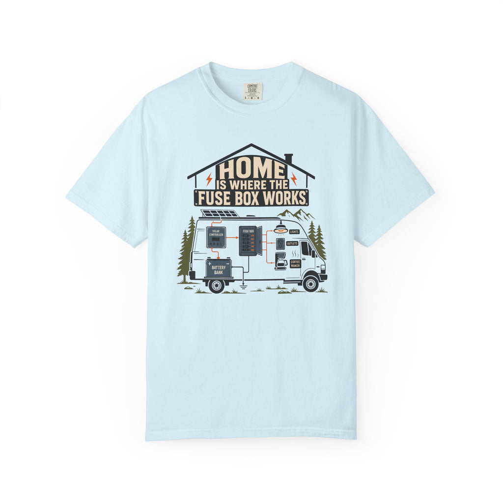 Home Is Where The Fuse Box Works - T-Shirt