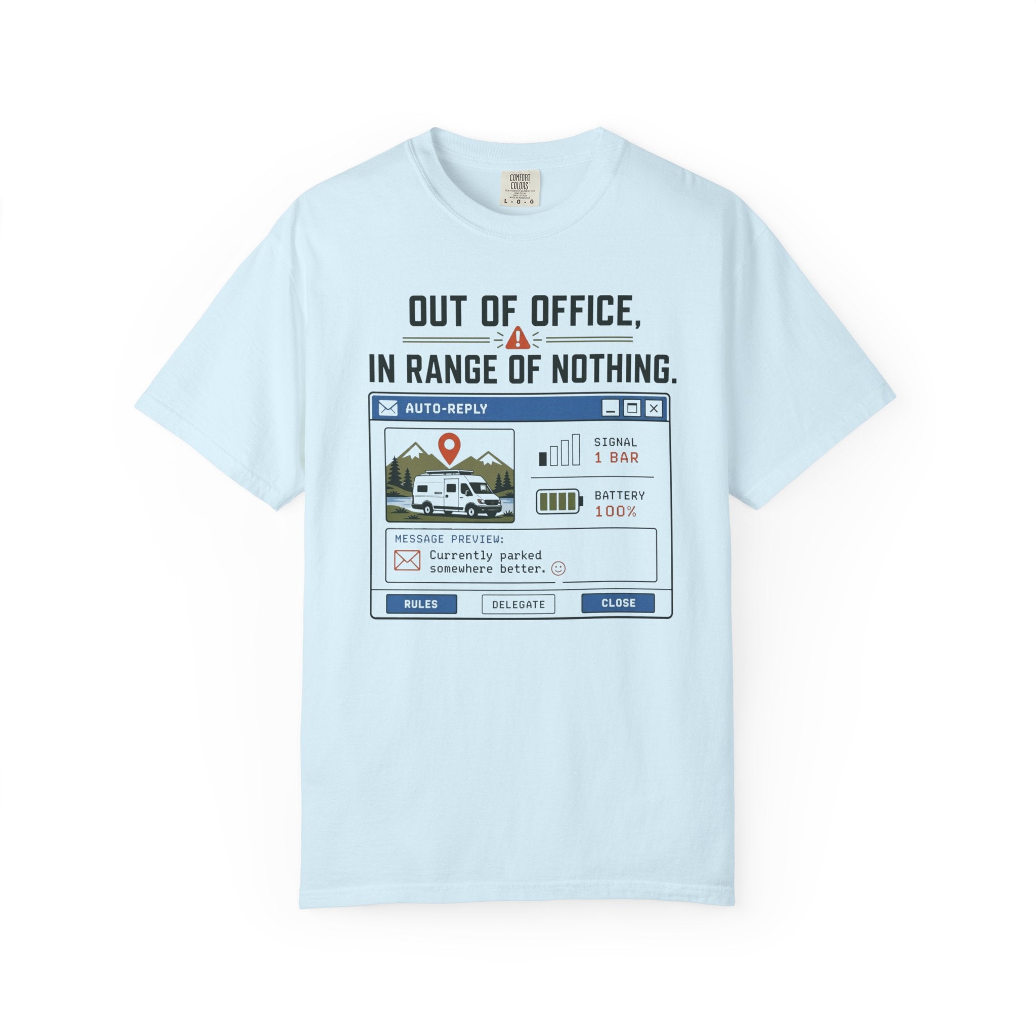 Out Of Office In Range Of Nothing - T-Shirt