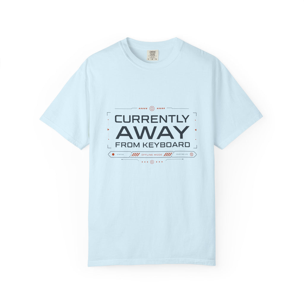 Currently Away From Keyboard - T-Shirt