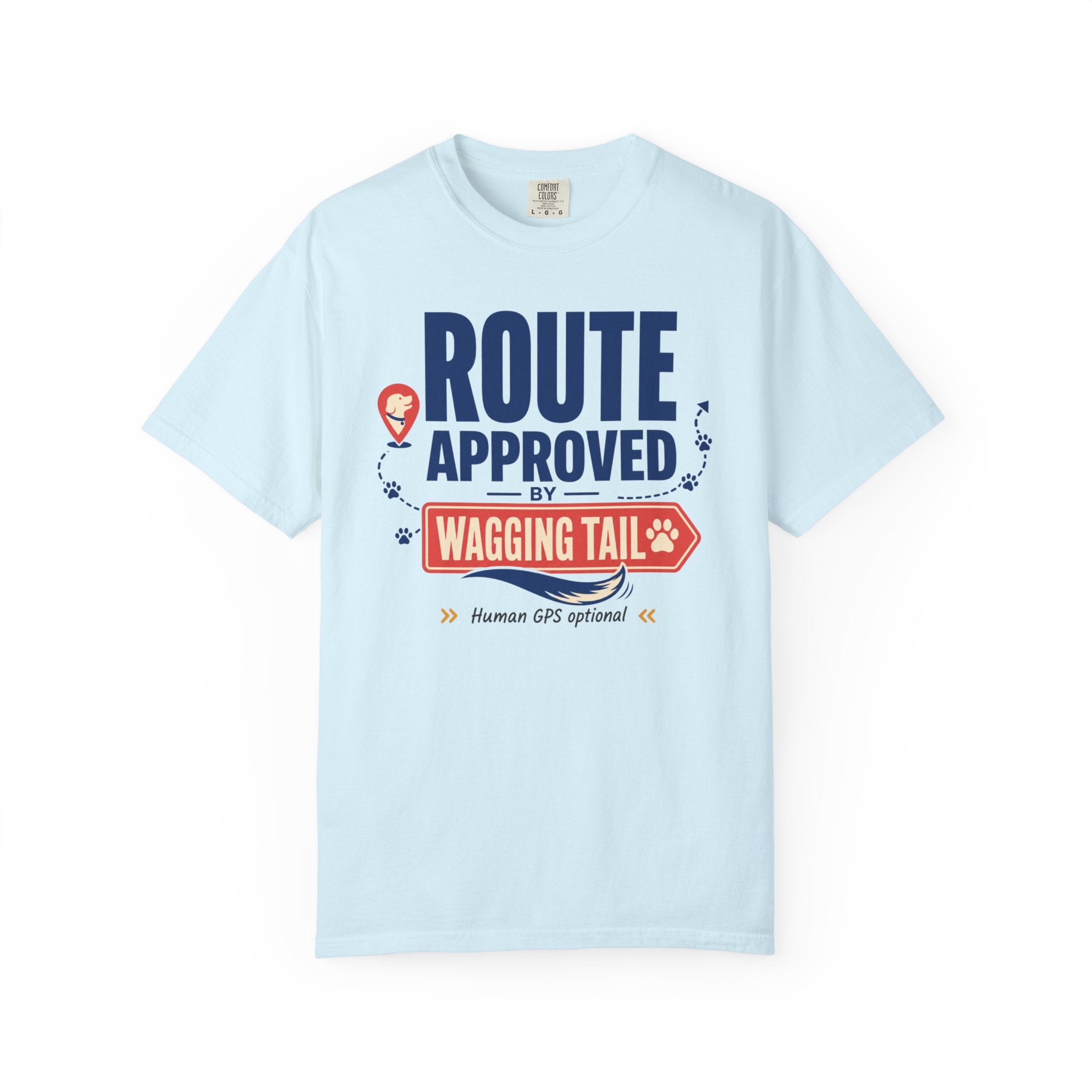Route Approved By Wagging Tail - T-Shirt