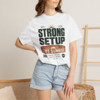 Strong Setup Soft Sunrise - T-Shirt