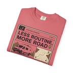 System Update Less Routine More Road - T-Shirt