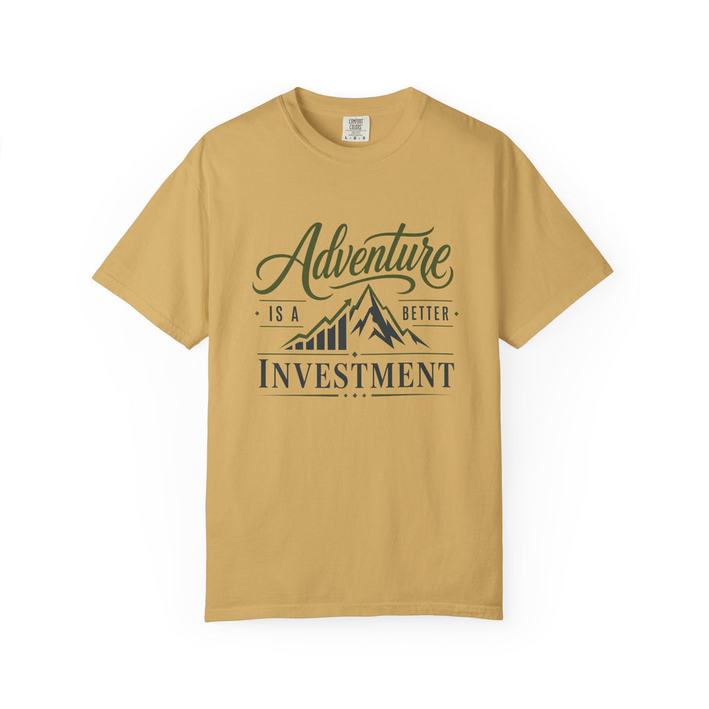 Adventure Is A better Investment - T-Shirt