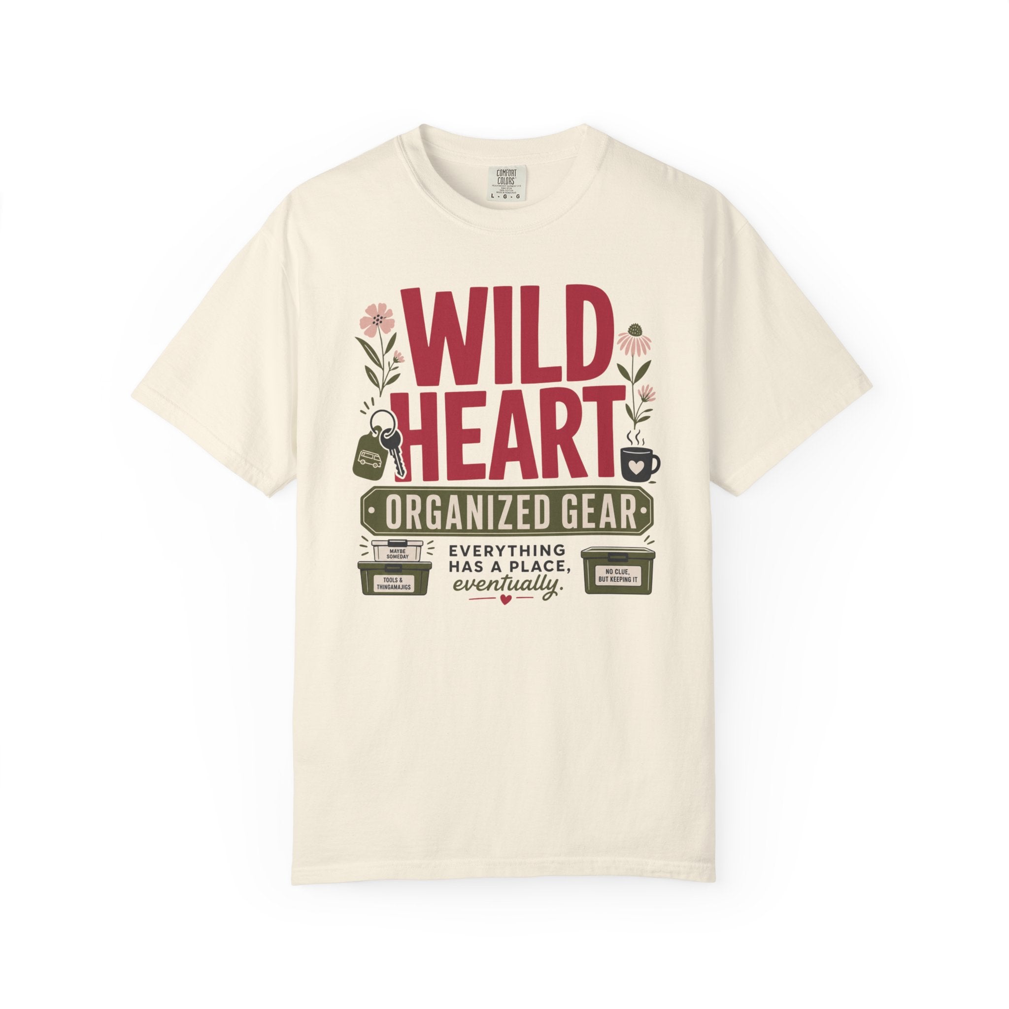 Wild Heart Organized Gear - T-Shirt