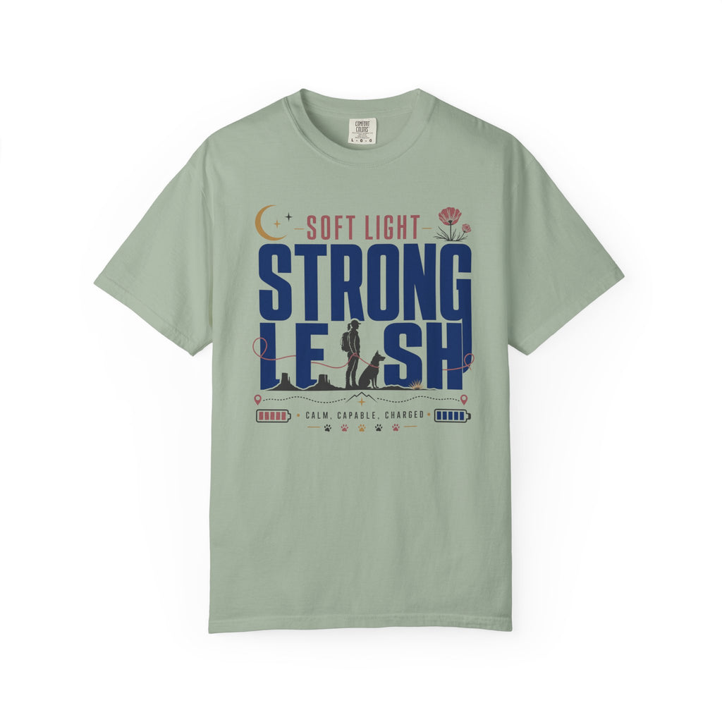 Soft Light Strong Leash - T-Shirt