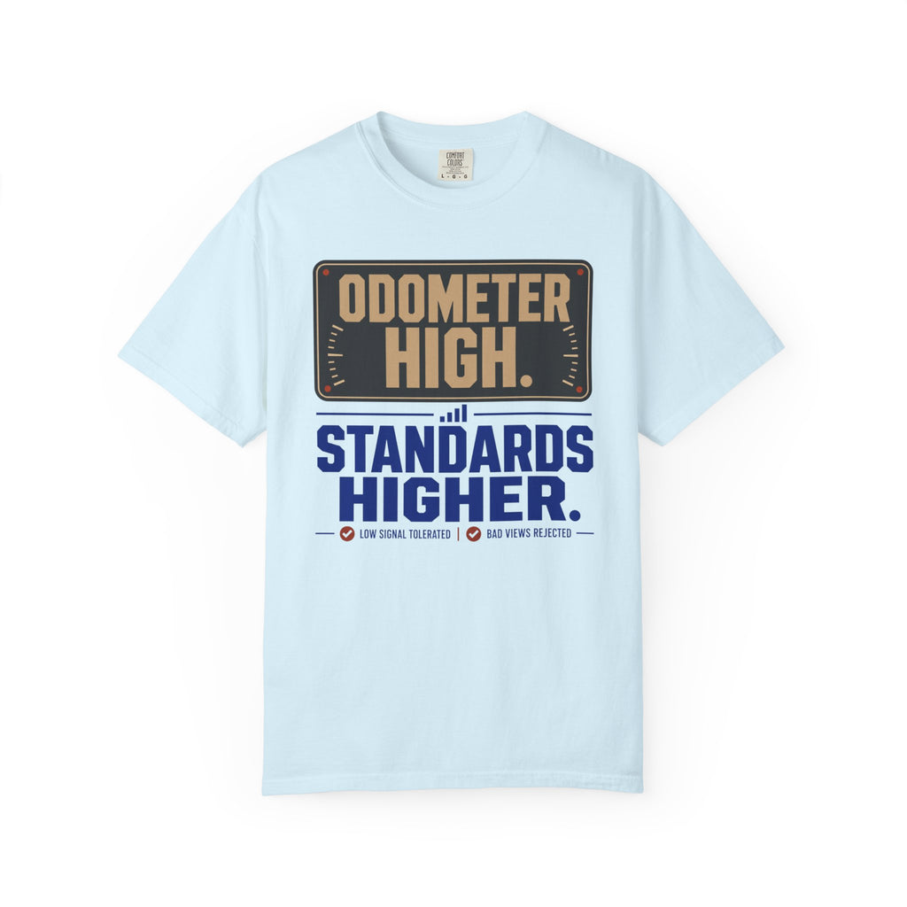 Odometer High Standards Higher - T-Shirt
