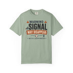 Warning Signal May Disappear With Happiness - T-Shirt