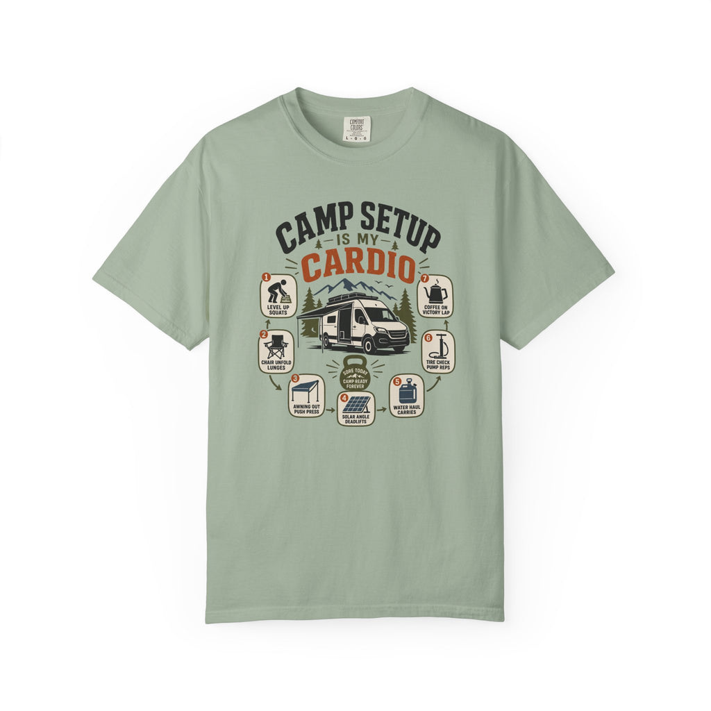 Camp Setup Is My Cardio - T-Shirt