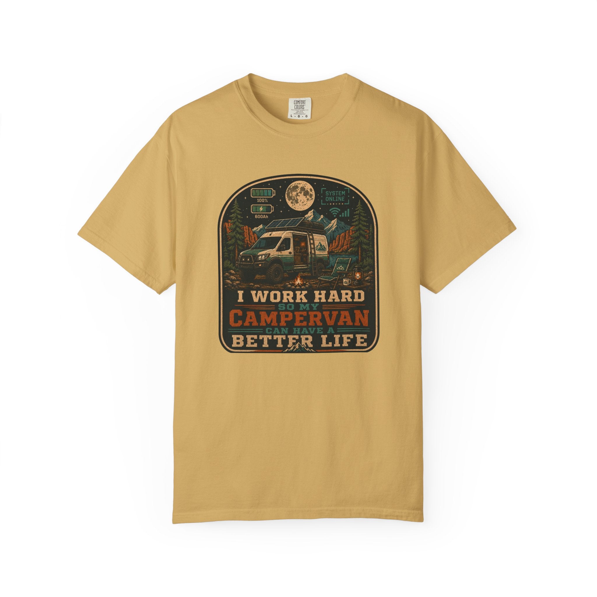 I work hard so my campervan can have a better life - T-Shirt