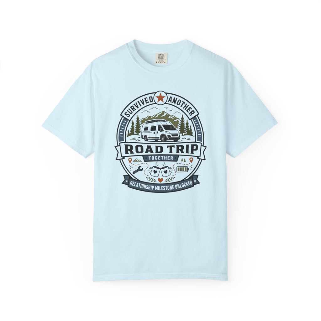 Survived Another Road Trip Together - T-Shirt