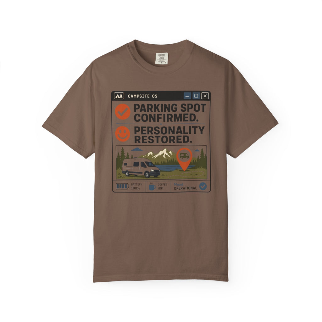 Parking Spot Confirmed Personality Restored - T-Shirt