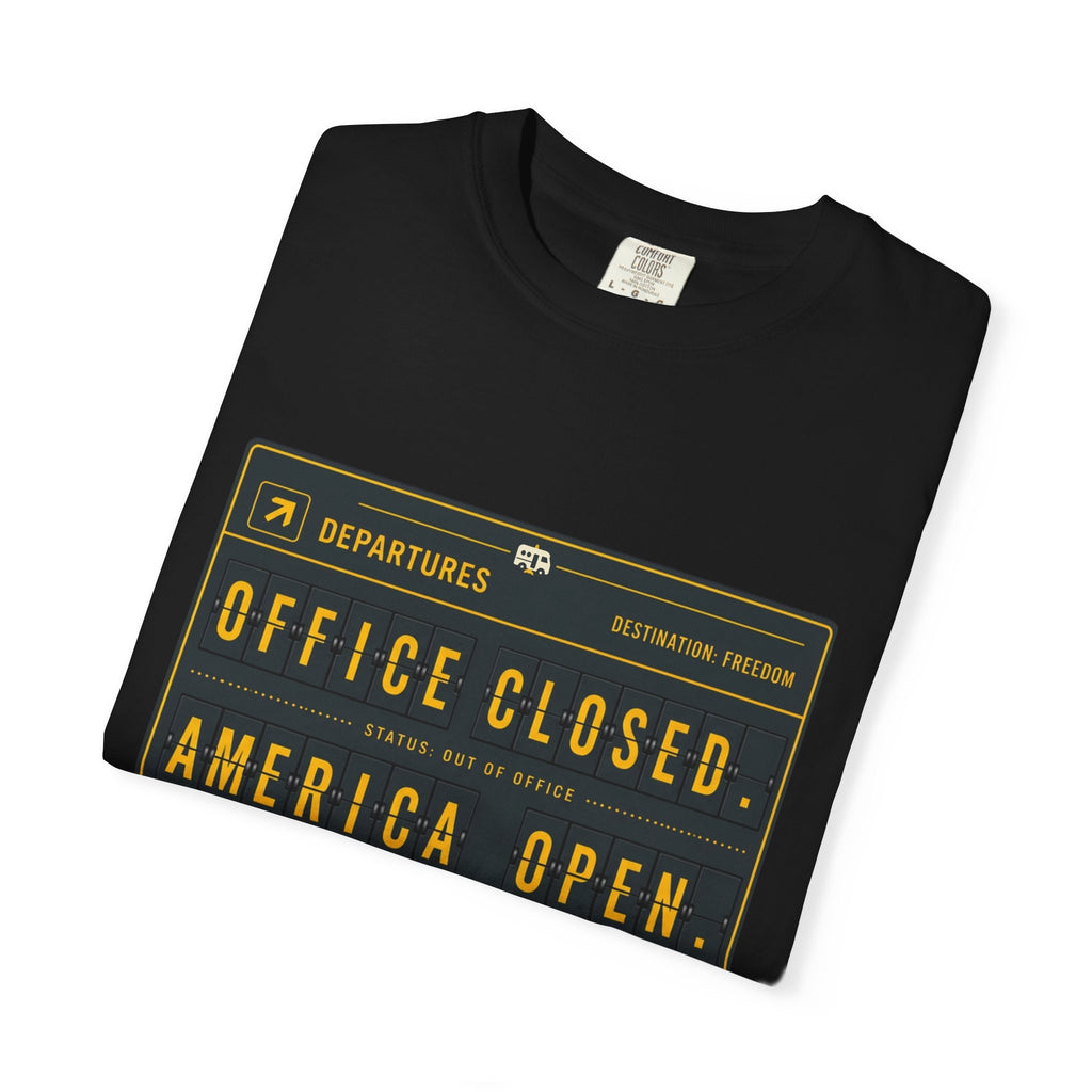 Office Closed America Open - T-Shirt