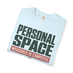 Personal Space Measured In Campsites - T-Shirt