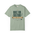 Built For Solitude Wired For Range - T-Shirt