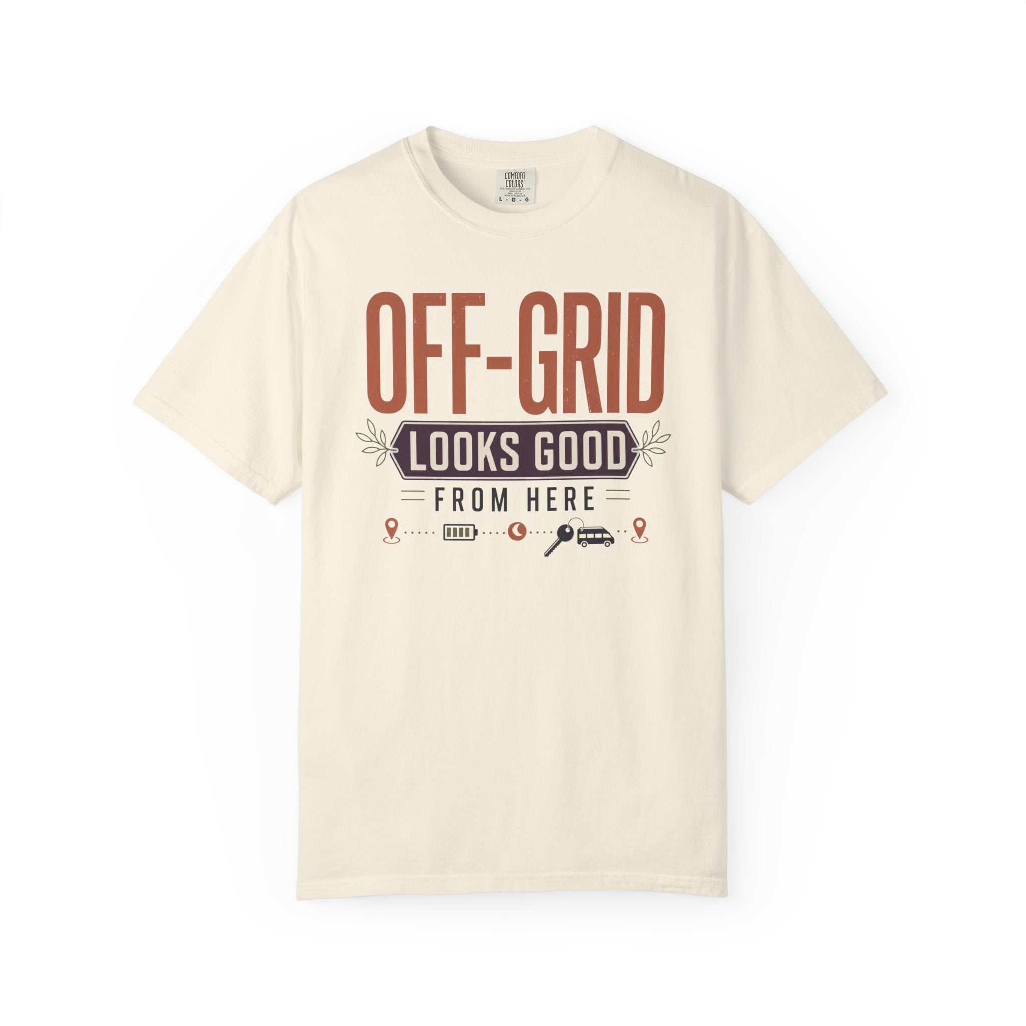 Off Grid Looks Good From Here - T-Shirt