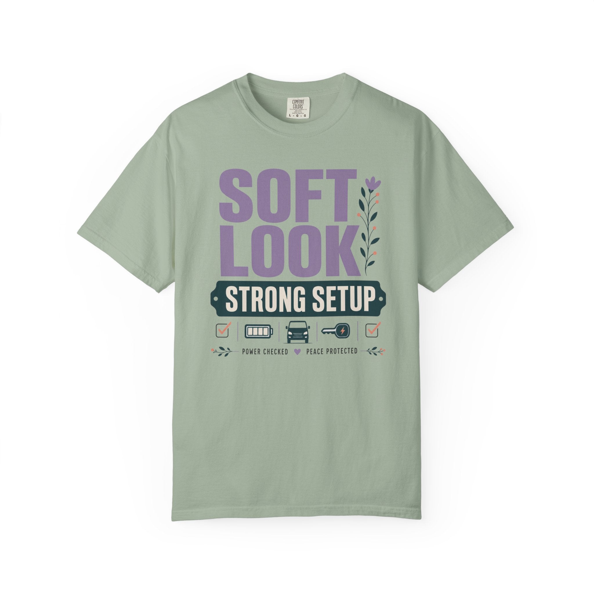 Soft Look Strong Setup - T-Shirt