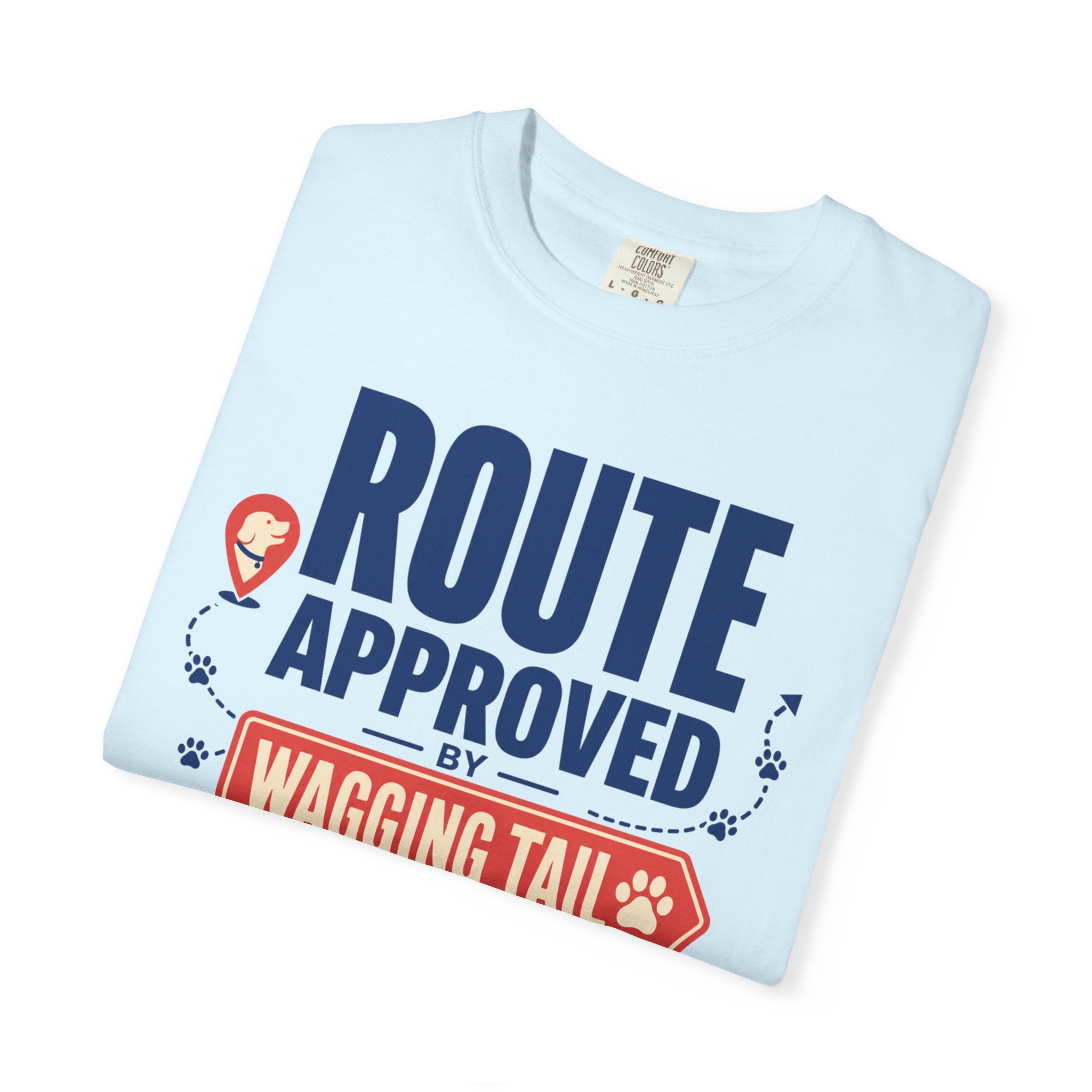 Route Approved By Wagging Tail - T-Shirt