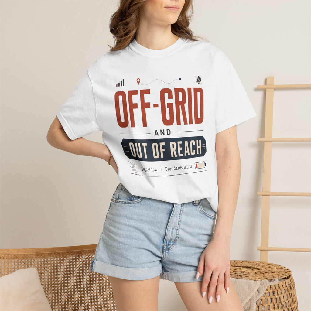 Off Grid And Out Of Reach - T-Shirt