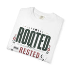 Rooted Rested Ready To Roam - T-Shirt