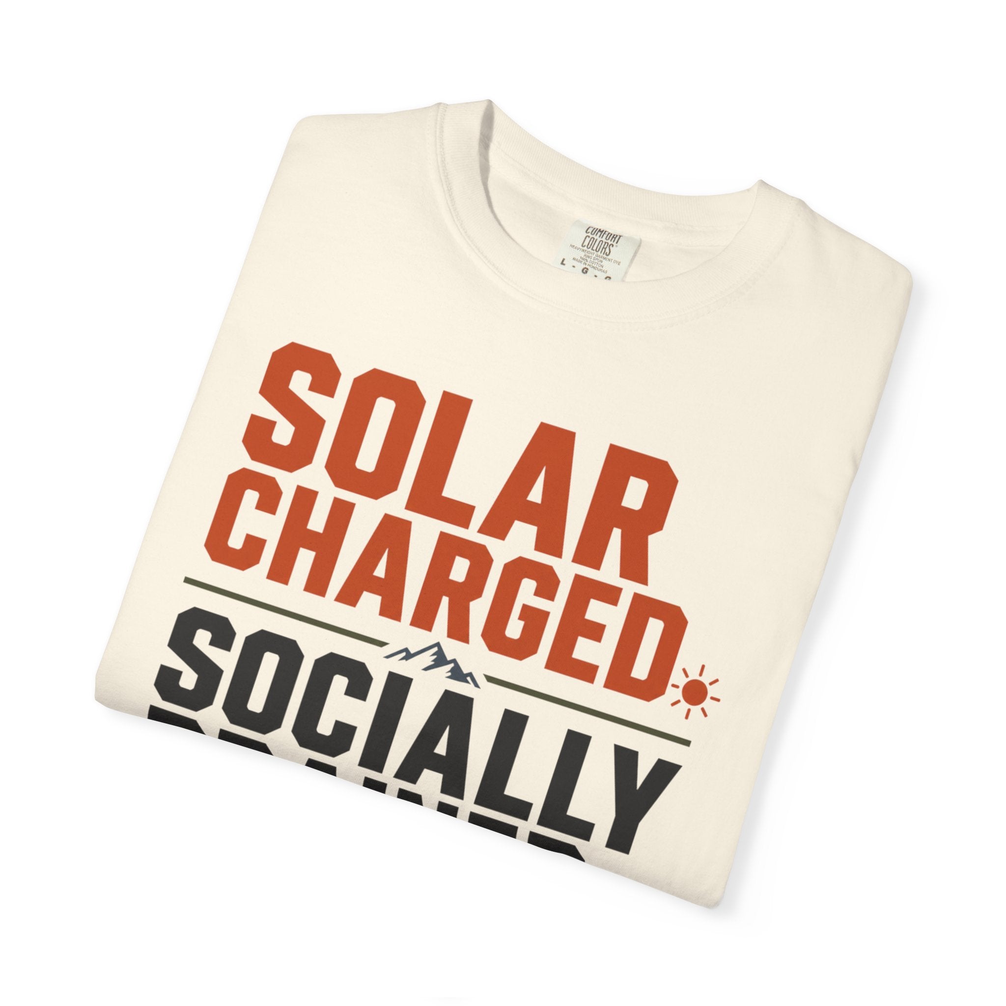 Solar Charged Socially Drained - T-Shirt