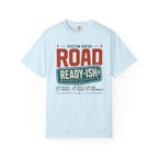 System Check Road Ready Ish - T-Shirt