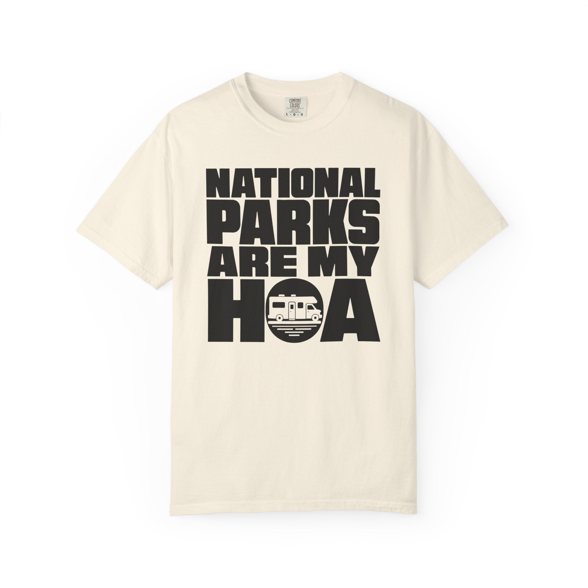 National Parks Are My HOA - T-Shirt