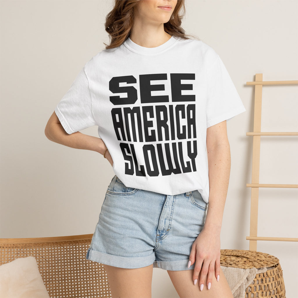 See America Slowly - T-Shirt