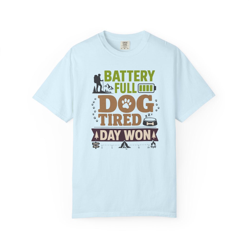 Battery Full Dog Tired Day Won - T-Shirt