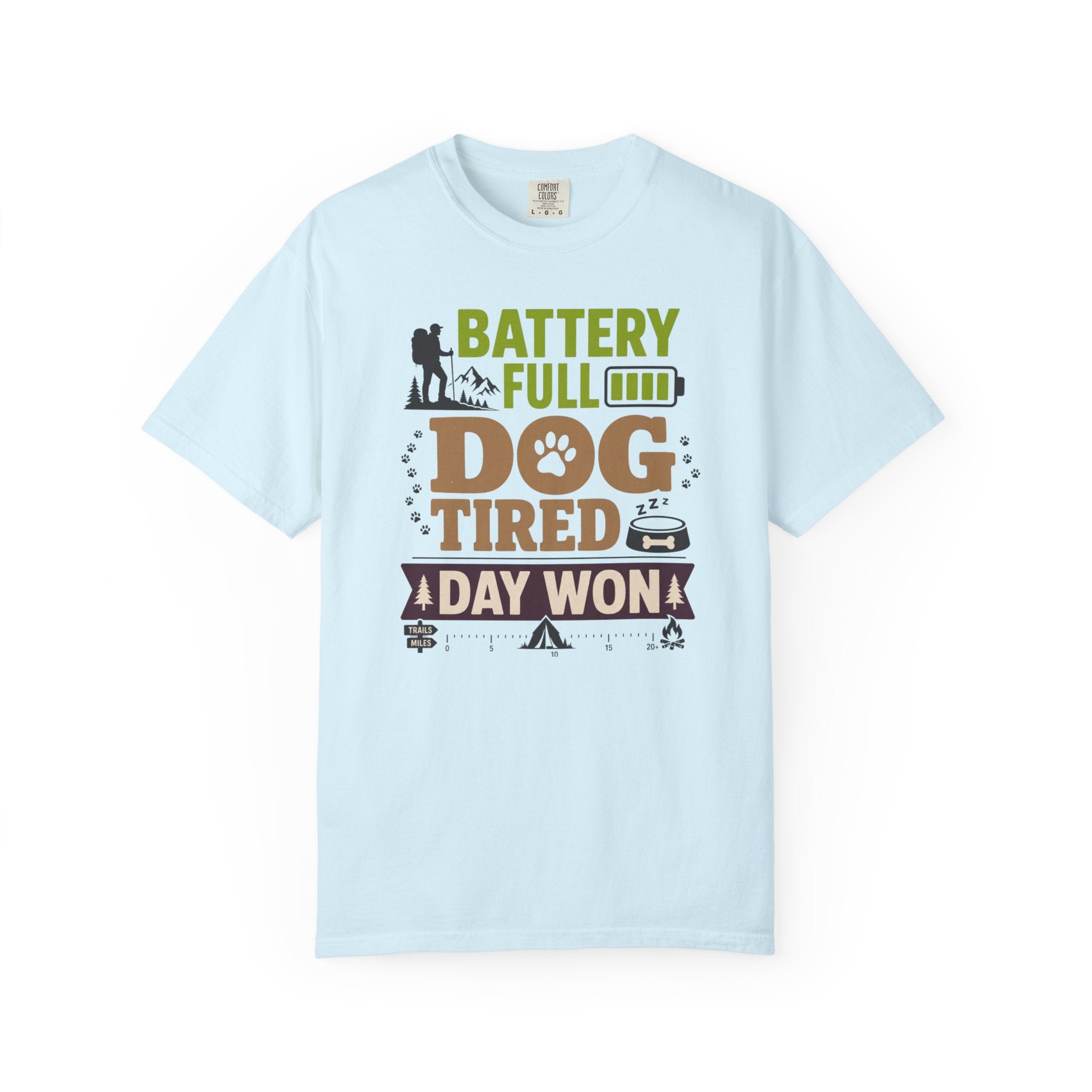 Battery Full Dog Tired Day Won - T-Shirt
