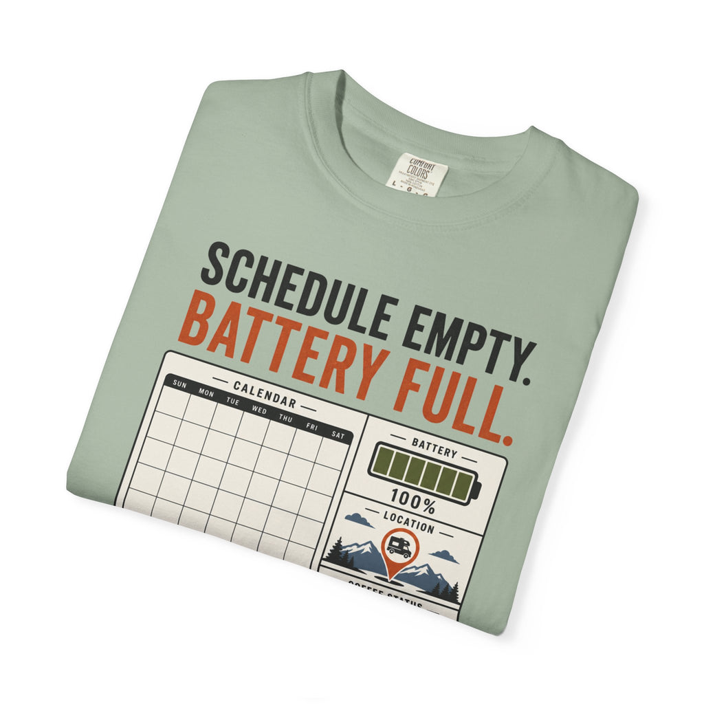 Schedule Empty Battery Full - T-Shirt