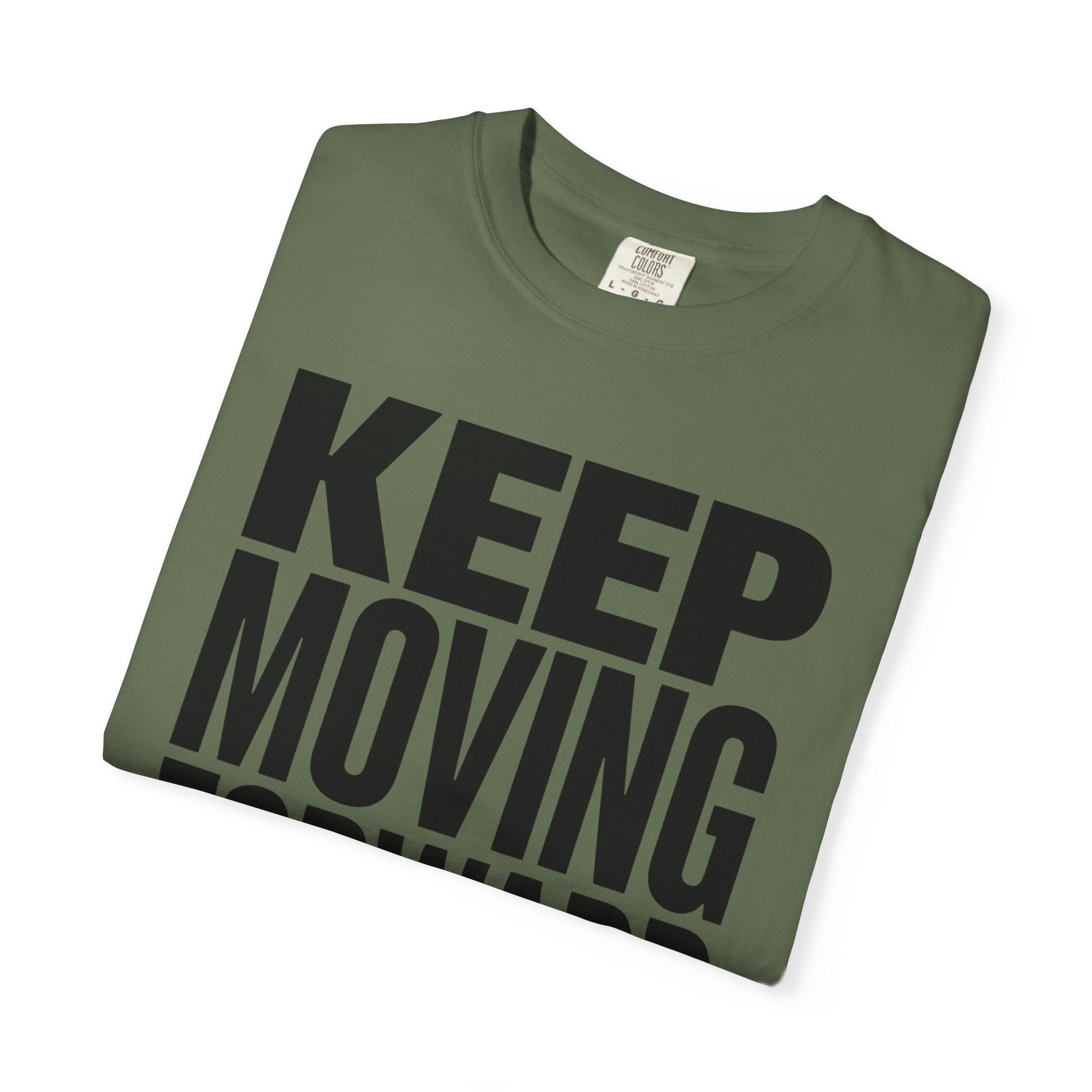 Keep Moving Forward - T-Shirt