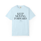 Keep Moving Forward - T-Shirt