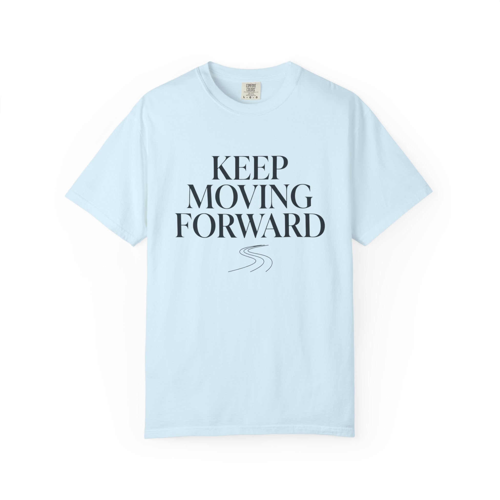 Keep Moving Forward - T-Shirt