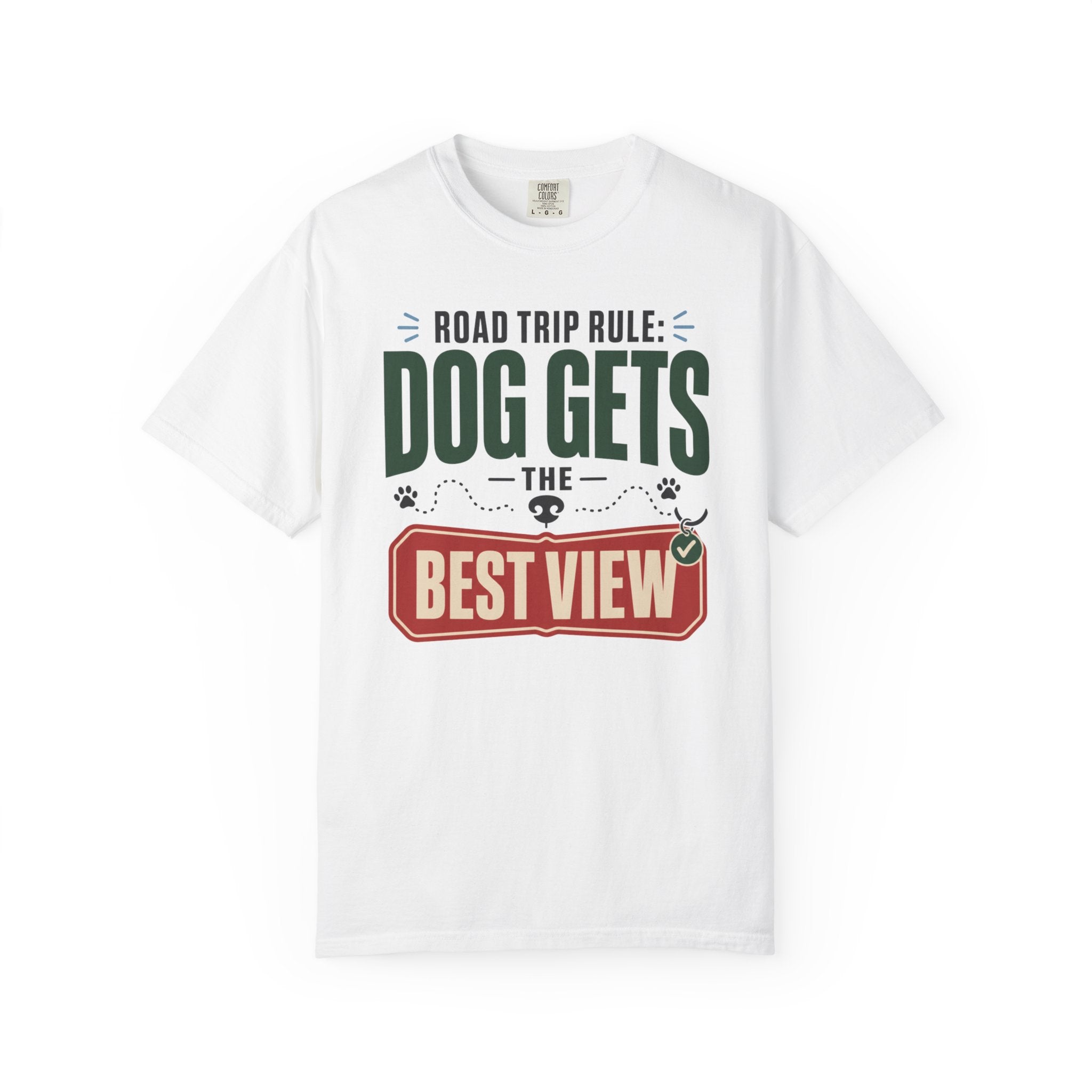 Road Trip Rule Dog Gets The Best View - T-Shirt