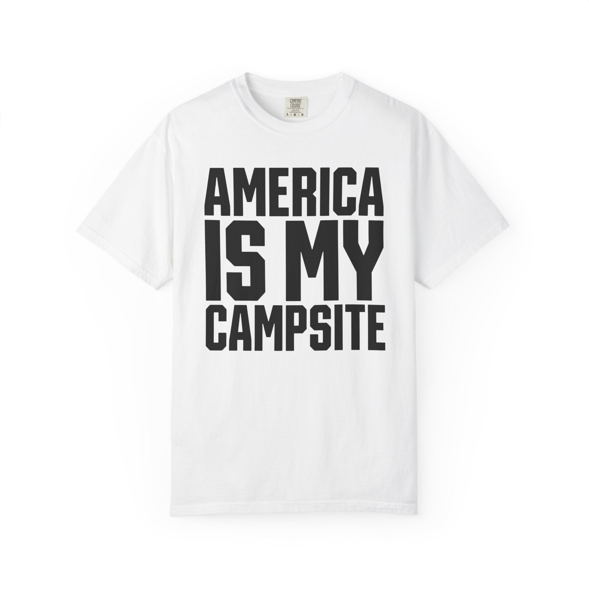 America Is My Campsite - T-Shirt