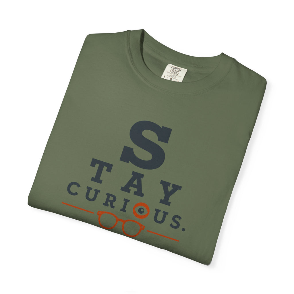 Stay Curious Travel Further - T-Shirt