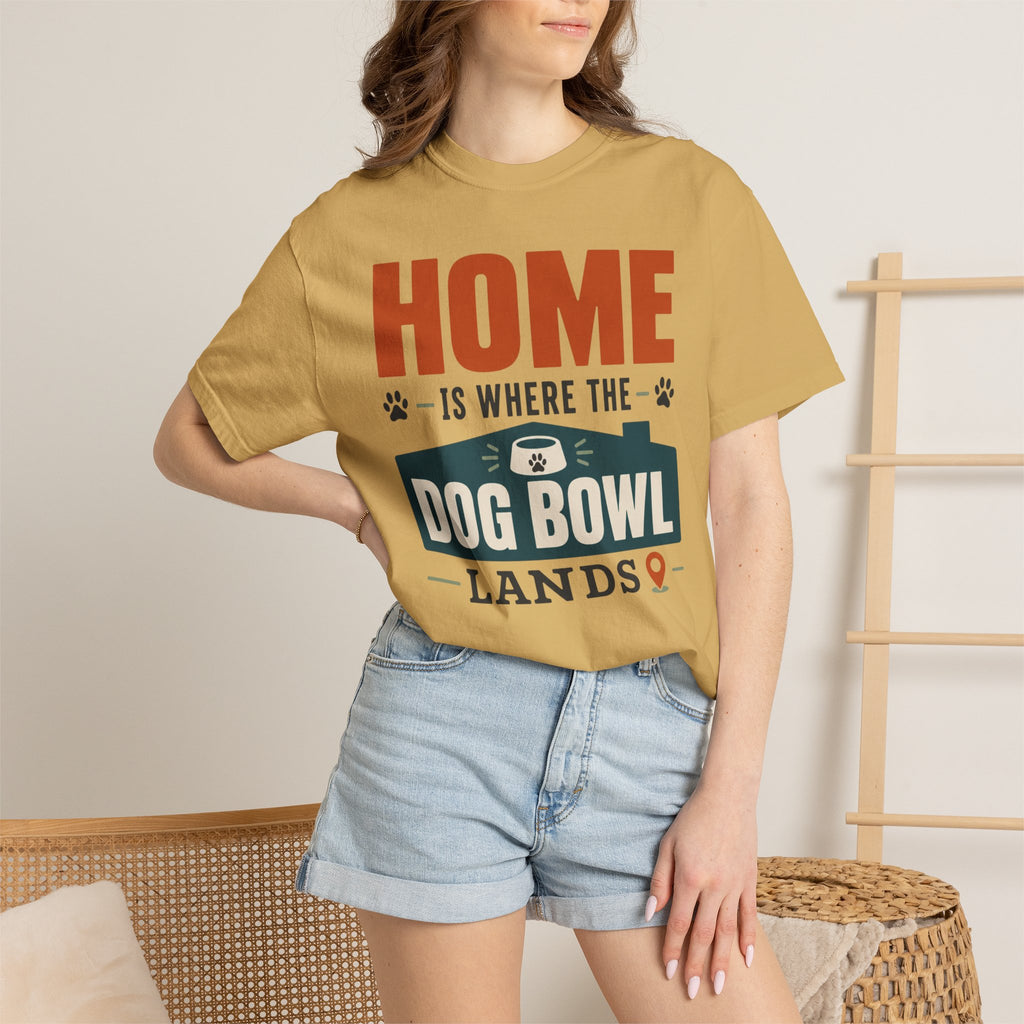 Home Is Where The Dog Bowl Lands - T-Shirt