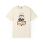 Good Coffee Clear Mind Wild Heart - T-Shirt