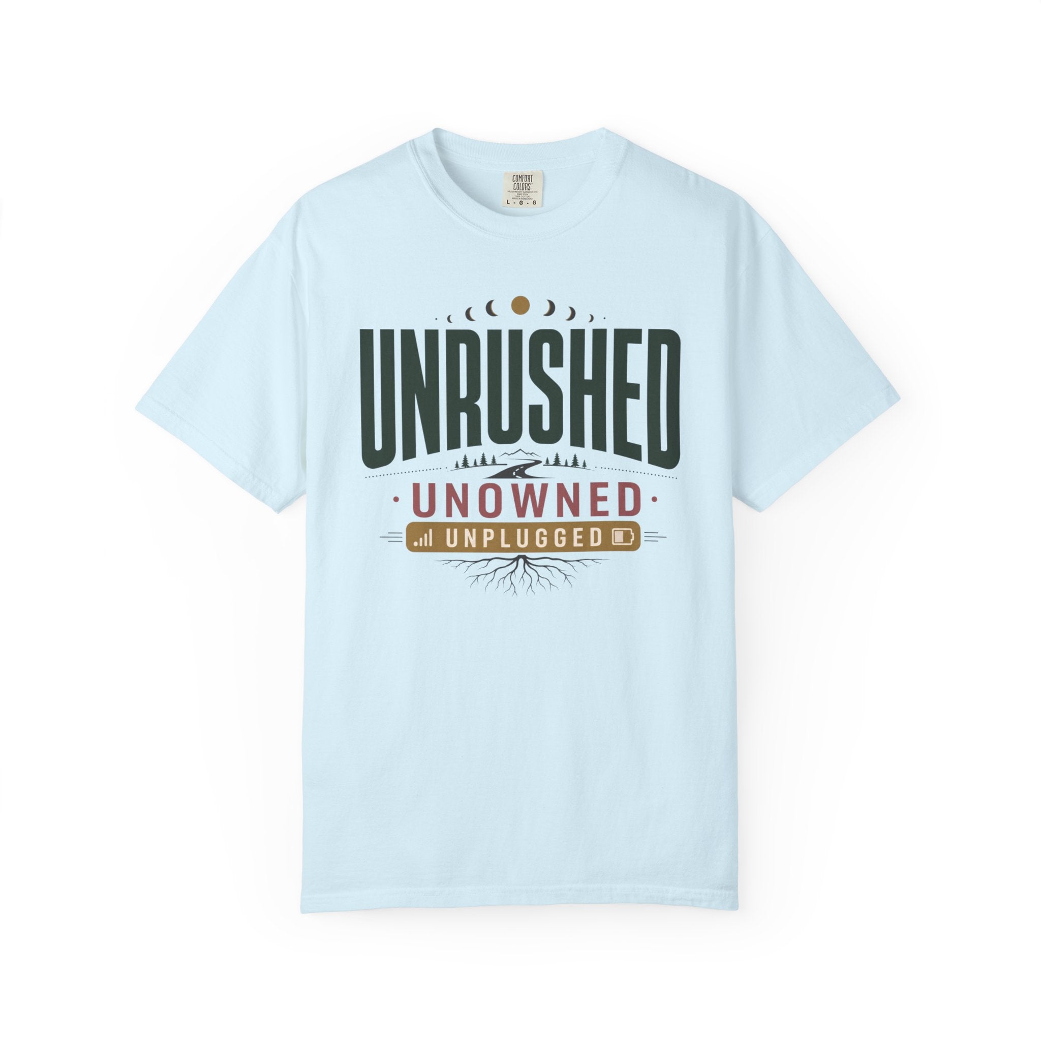 Unrushed Unowned Unplugged - T-Shirt