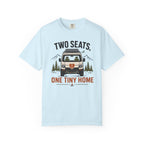 Two Seats One Tiny Home - T-Shirt